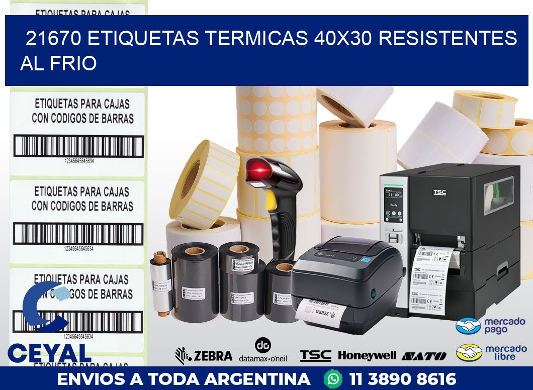 21670 ETIQUETAS TERMICAS 40X30 RESISTENTES AL FRIO