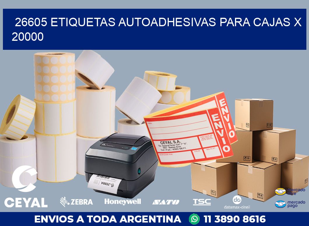 26605 ETIQUETAS AUTOADHESIVAS PARA CAJAS X 20000