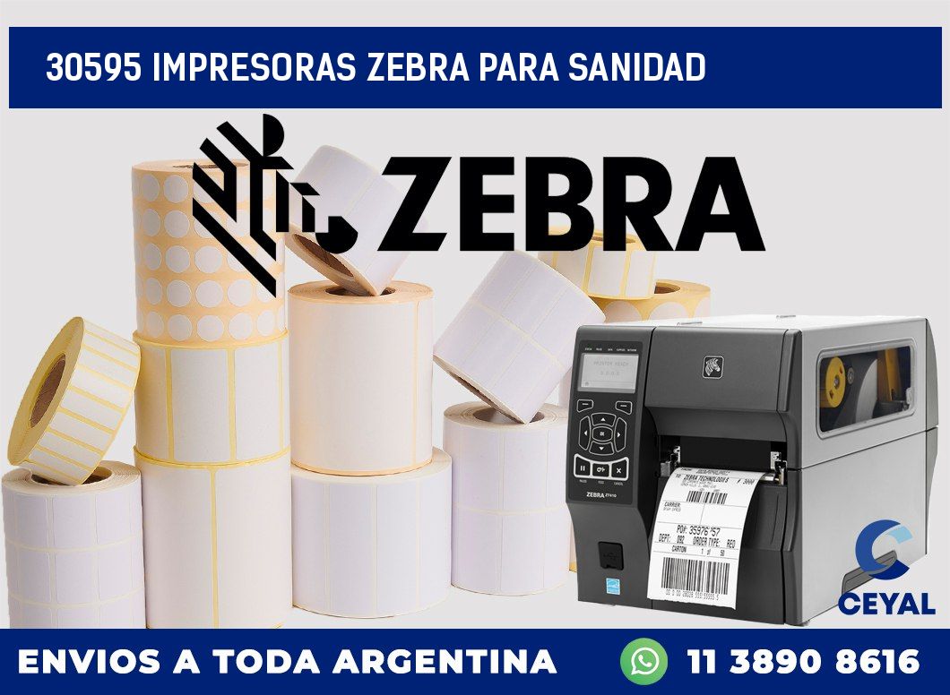 30595 IMPRESORAS ZEBRA PARA SANIDAD
