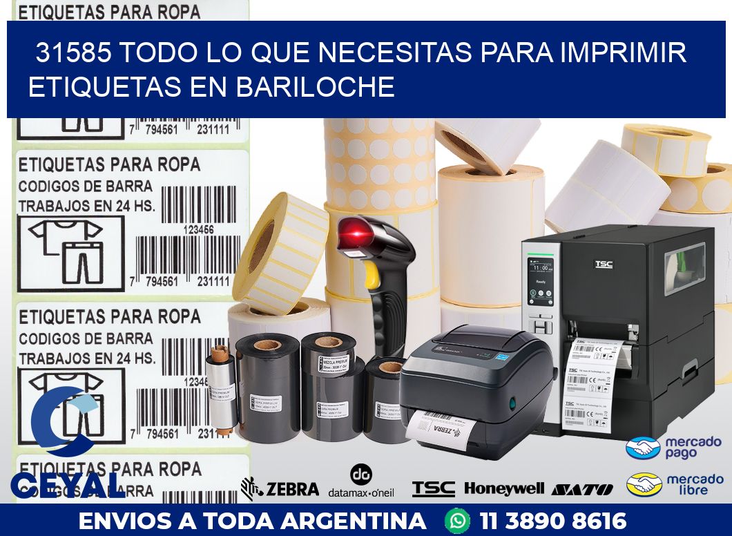 31585 TODO LO QUE NECESITAS PARA IMPRIMIR ETIQUETAS EN BARILOCHE