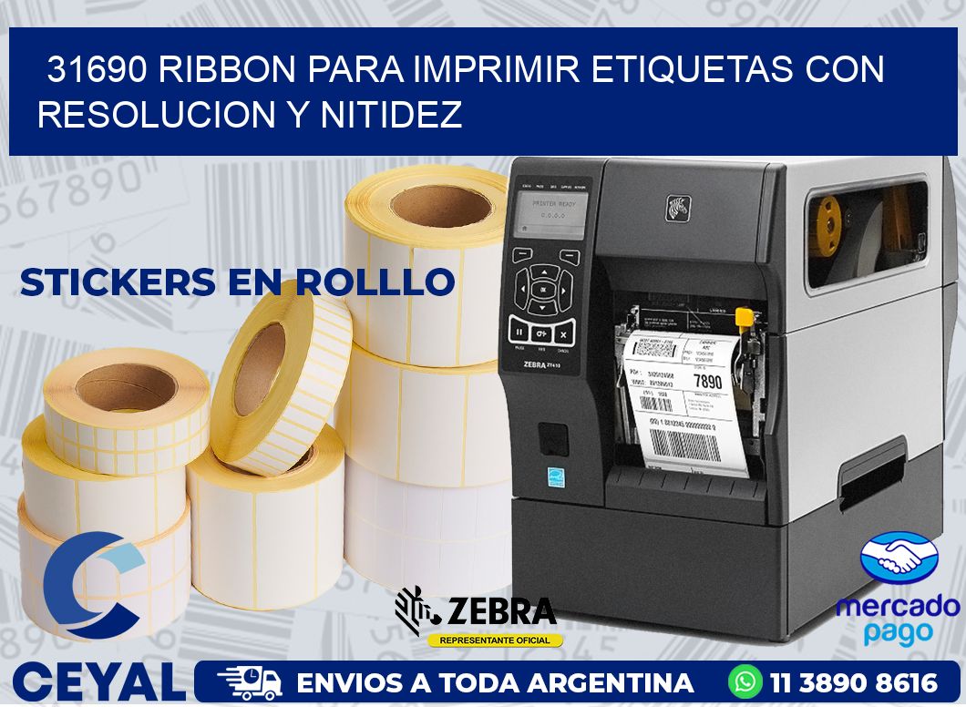 31690 RIBBON PARA IMPRIMIR ETIQUETAS CON RESOLUCION Y NITIDEZ