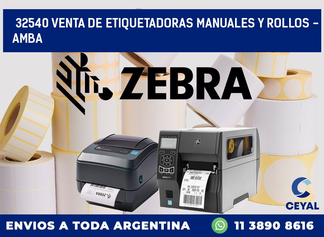 32540 VENTA DE ETIQUETADORAS MANUALES Y ROLLOS - AMBA