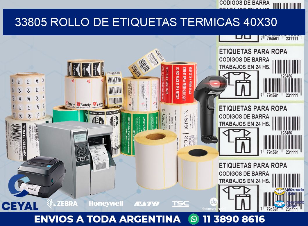 33805 ROLLO DE ETIQUETAS TERMICAS 40X30