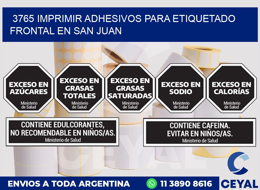 3765 IMPRIMIR ADHESIVOS PARA ETIQUETADO FRONTAL EN SAN JUAN