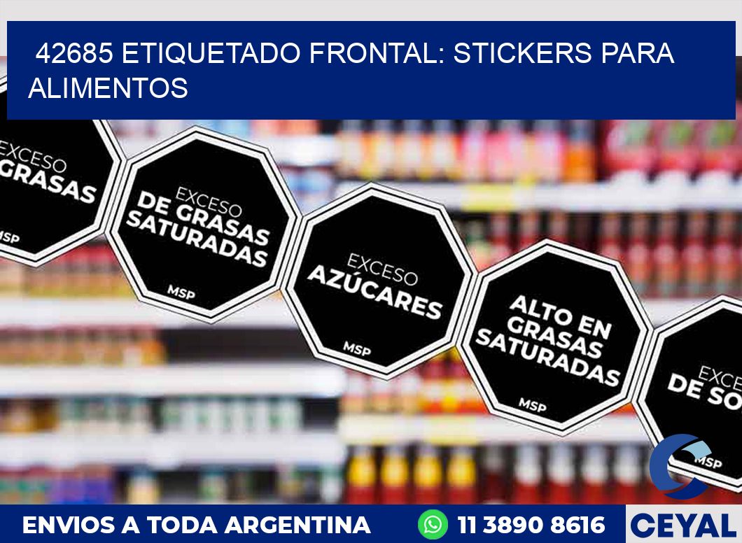 42685 ETIQUETADO FRONTAL: STICKERS PARA ALIMENTOS