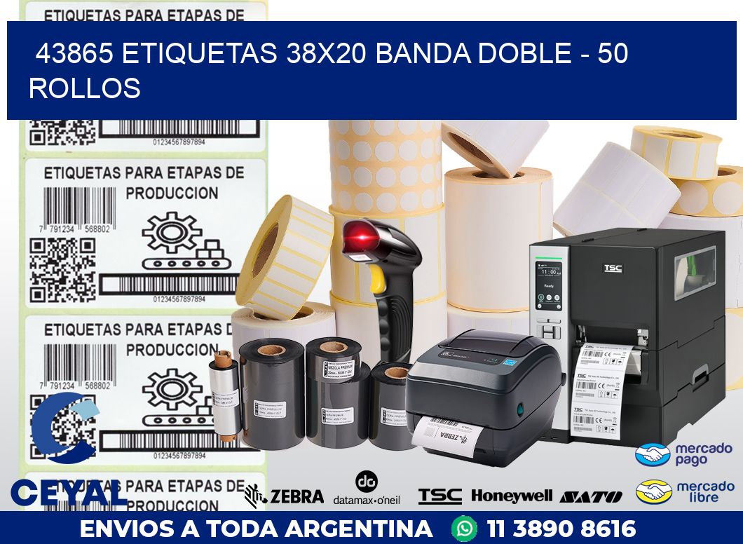 43865 ETIQUETAS 38X20 BANDA DOBLE - 50 ROLLOS