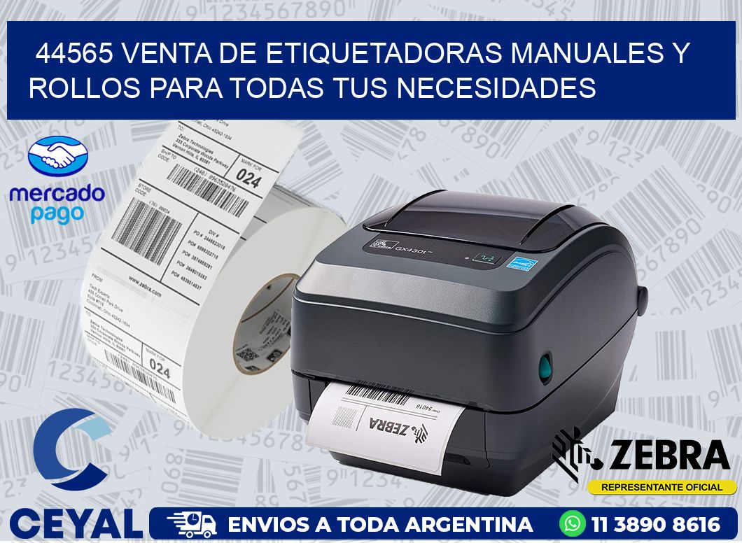 44565 VENTA DE ETIQUETADORAS MANUALES Y ROLLOS PARA TODAS TUS NECESIDADES