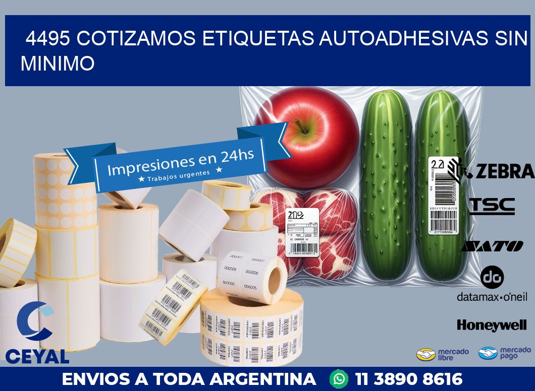 4495 COTIZAMOS ETIQUETAS AUTOADHESIVAS SIN MINIMO