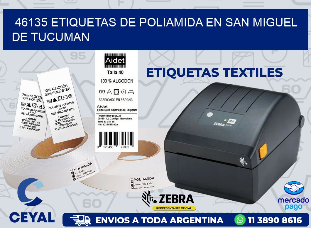 46135 ETIQUETAS DE POLIAMIDA EN SAN MIGUEL DE TUCUMAN