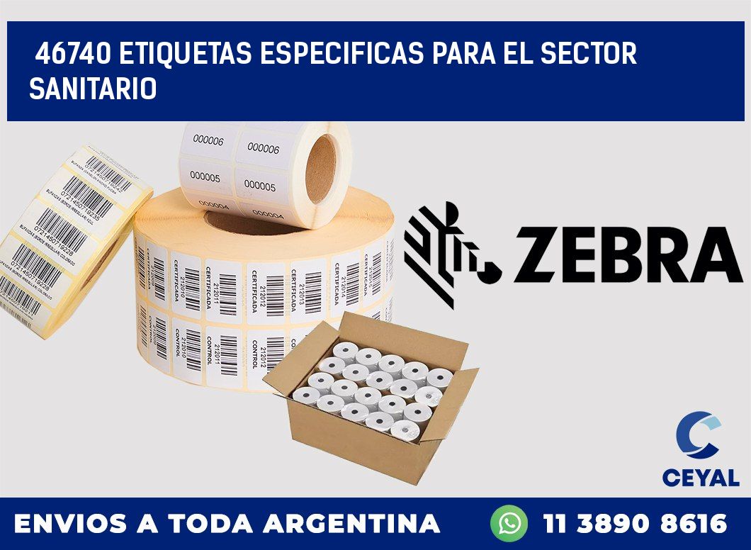 46740 ETIQUETAS ESPECIFICAS PARA EL SECTOR SANITARIO