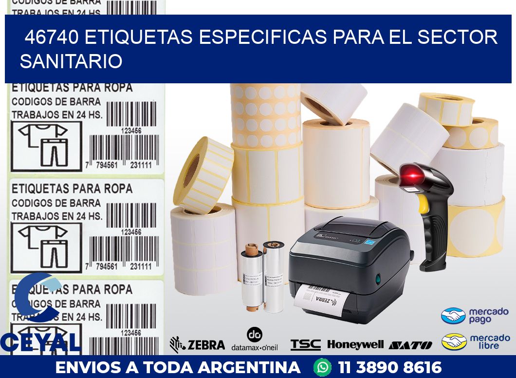 46740 ETIQUETAS ESPECIFICAS PARA EL SECTOR SANITARIO