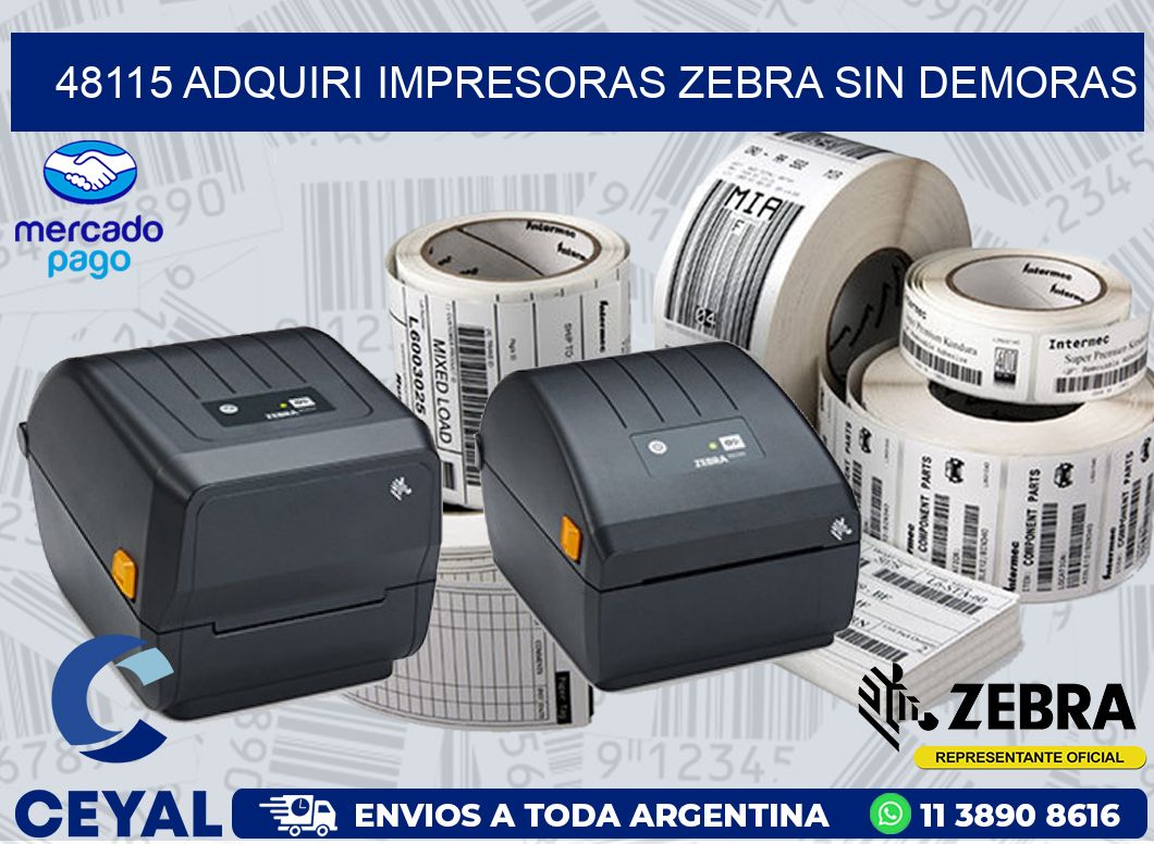 48115 ADQUIRI IMPRESORAS ZEBRA SIN DEMORAS