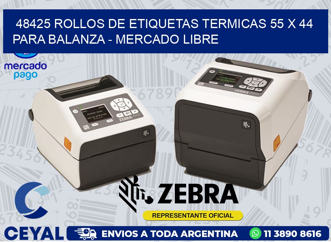 48425 ROLLOS DE ETIQUETAS TERMICAS 55 X 44 PARA BALANZA - MERCADO LIBRE