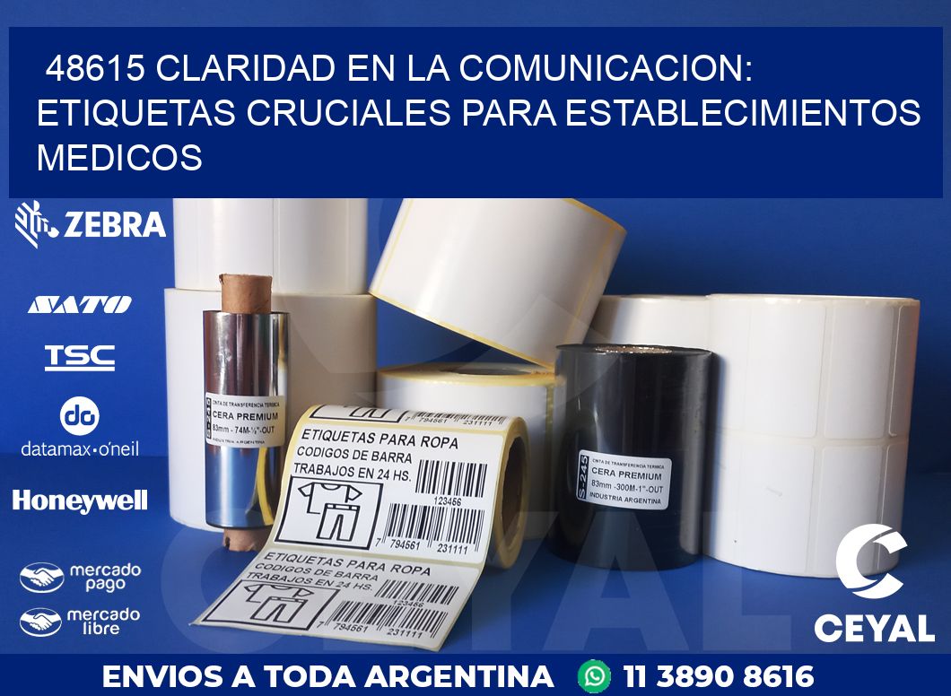 48615 CLARIDAD EN LA COMUNICACION: ETIQUETAS CRUCIALES PARA ESTABLECIMIENTOS MEDICOS