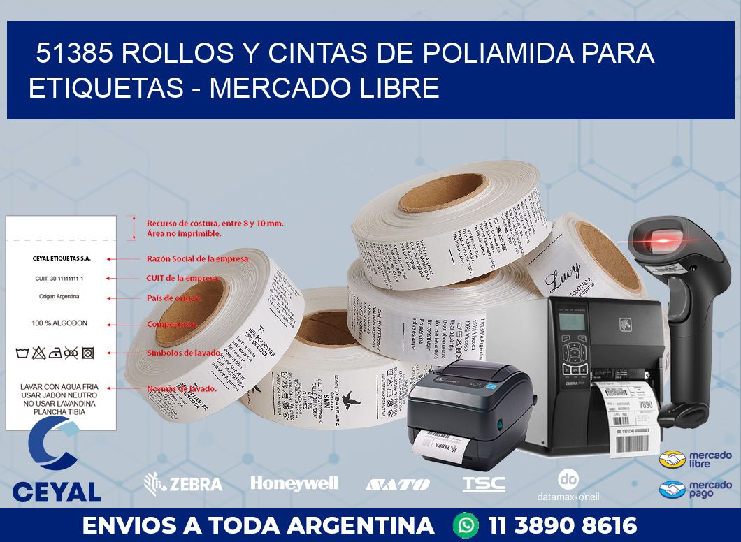 51385 ROLLOS Y CINTAS DE POLIAMIDA PARA ETIQUETAS - MERCADO LIBRE