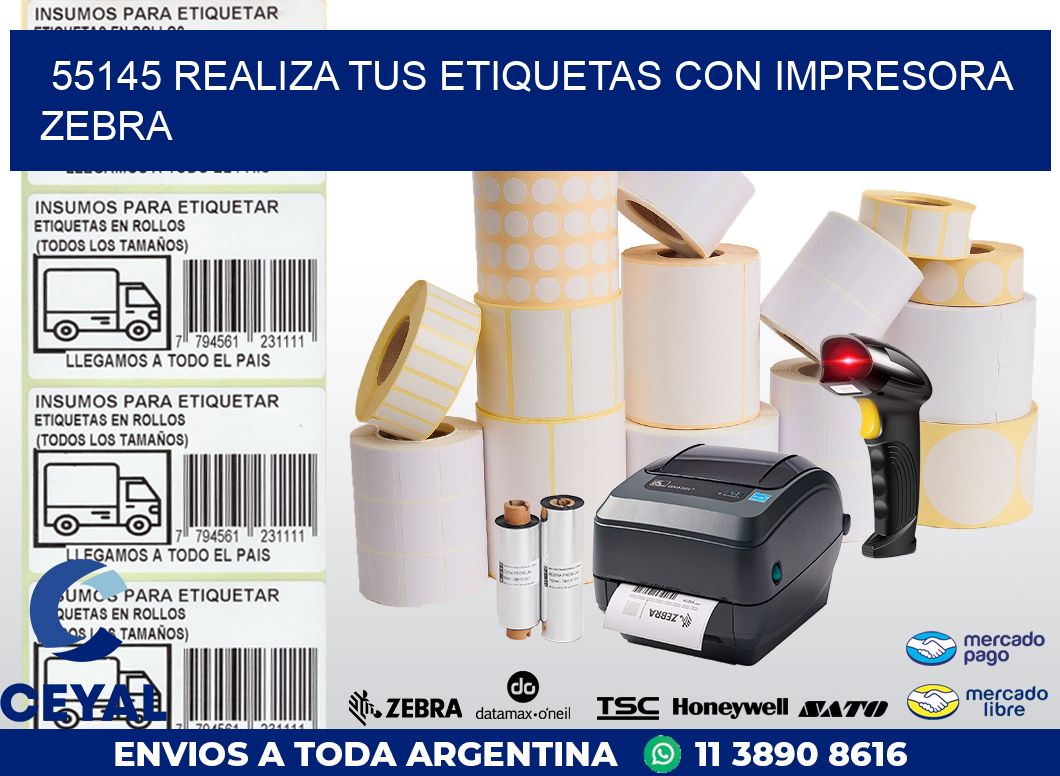 55145 REALIZA TUS ETIQUETAS CON IMPRESORA ZEBRA