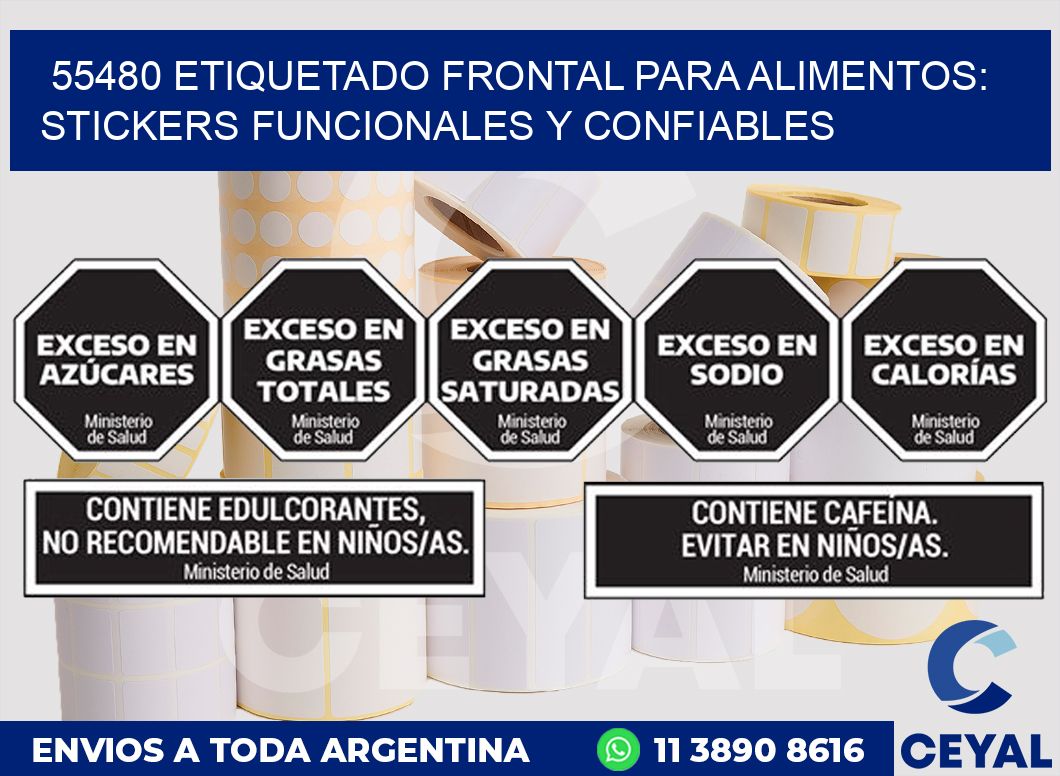 55480 ETIQUETADO FRONTAL PARA ALIMENTOS: STICKERS FUNCIONALES Y CONFIABLES