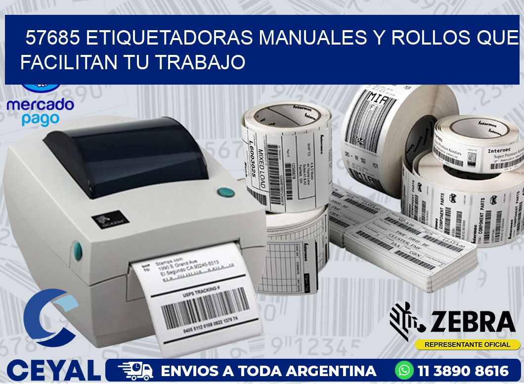 57685 ETIQUETADORAS MANUALES Y ROLLOS QUE FACILITAN TU TRABAJO