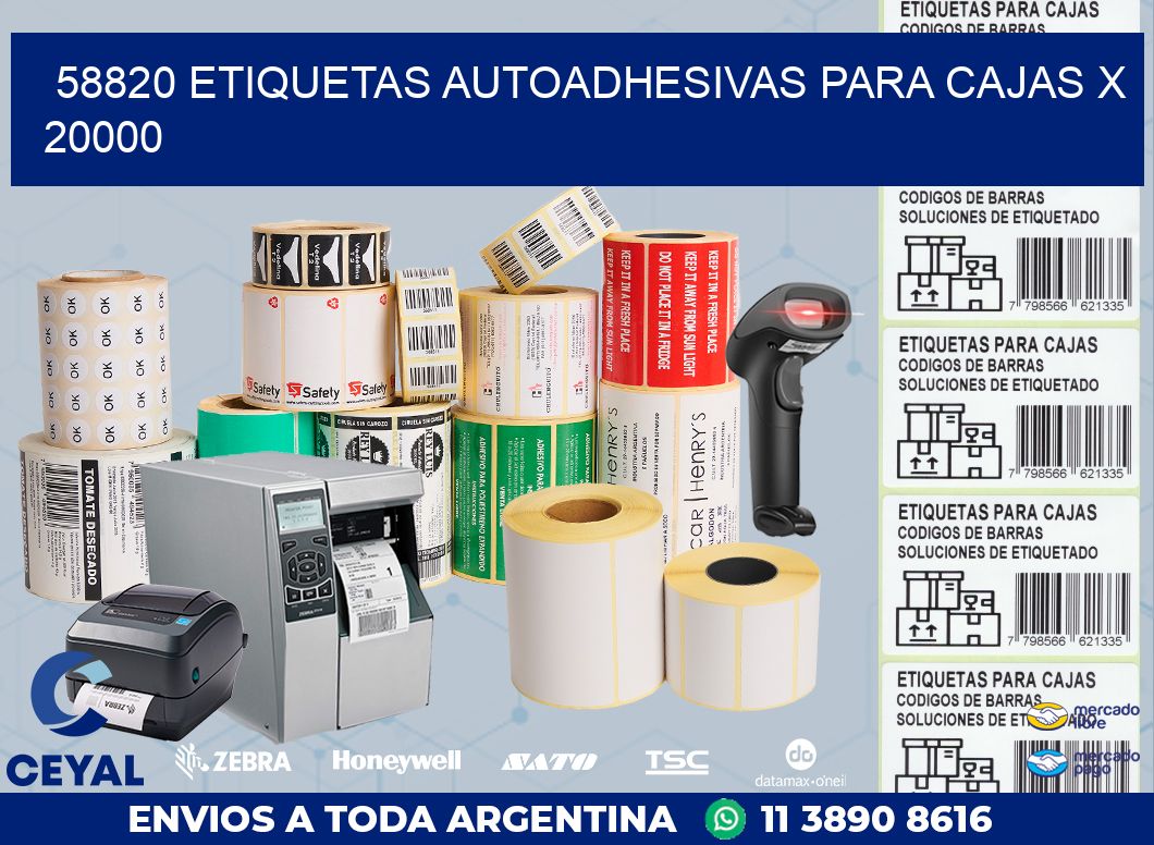 58820 ETIQUETAS AUTOADHESIVAS PARA CAJAS X 20000