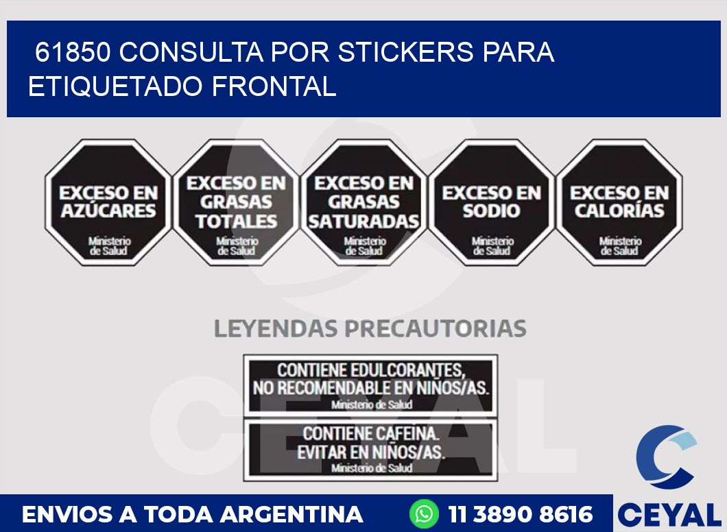 61850 CONSULTA POR STICKERS PARA ETIQUETADO FRONTAL