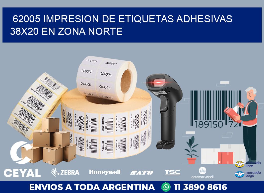 62005 IMPRESION DE ETIQUETAS ADHESIVAS 38X20 EN ZONA NORTE
