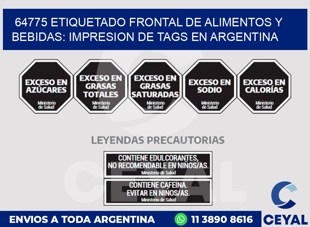 64775 ETIQUETADO FRONTAL DE ALIMENTOS Y BEBIDAS: IMPRESION DE TAGS EN ARGENTINA