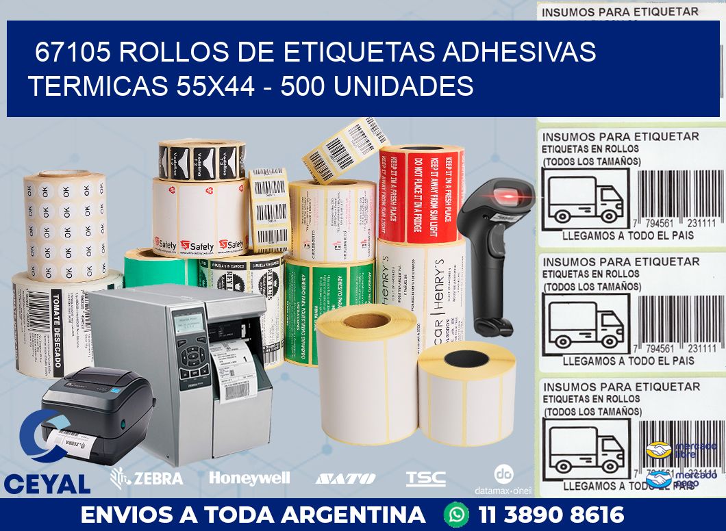 67105 ROLLOS DE ETIQUETAS ADHESIVAS TERMICAS 55X44 - 500 UNIDADES