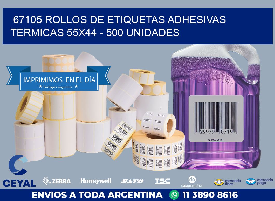 67105 ROLLOS DE ETIQUETAS ADHESIVAS TERMICAS 55X44 – 500 UNIDADES