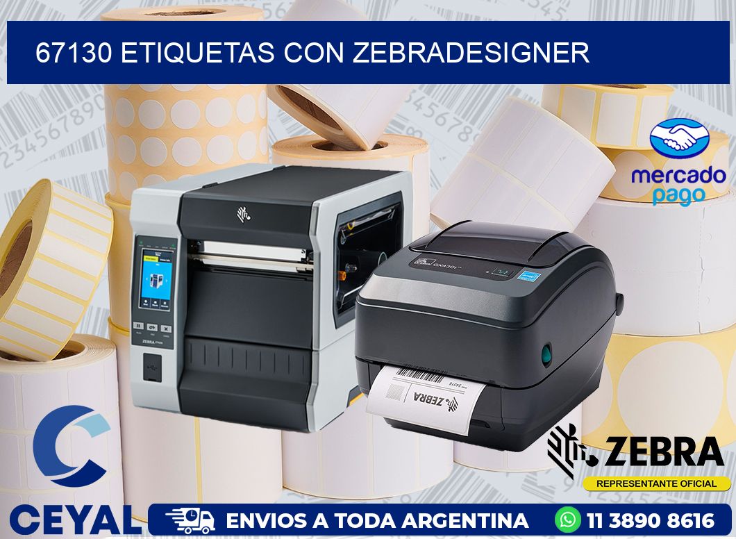 67130 ETIQUETAS CON ZEBRADESIGNER