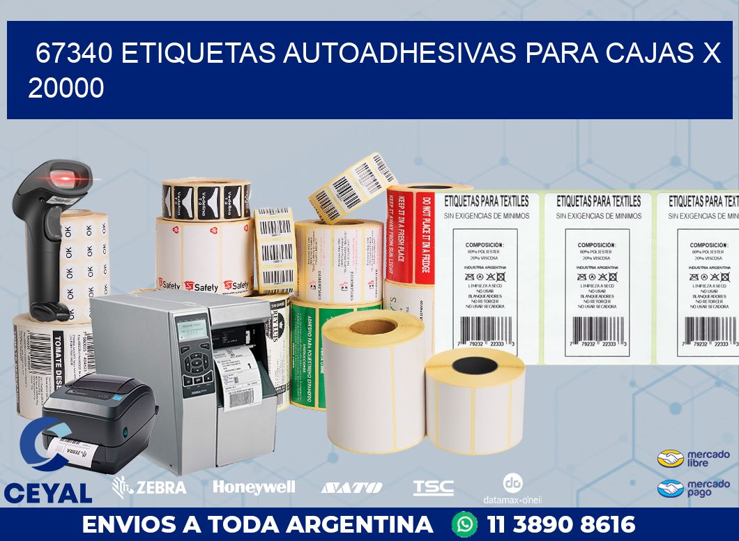 67340 ETIQUETAS AUTOADHESIVAS PARA CAJAS X 20000