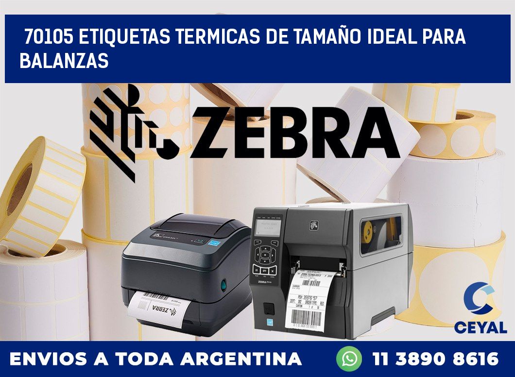 70105 ETIQUETAS TERMICAS DE TAMAÑO IDEAL PARA BALANZAS