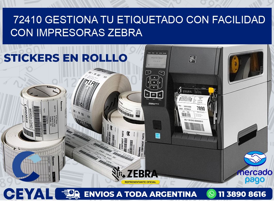 72410 GESTIONA TU ETIQUETADO CON FACILIDAD CON IMPRESORAS ZEBRA