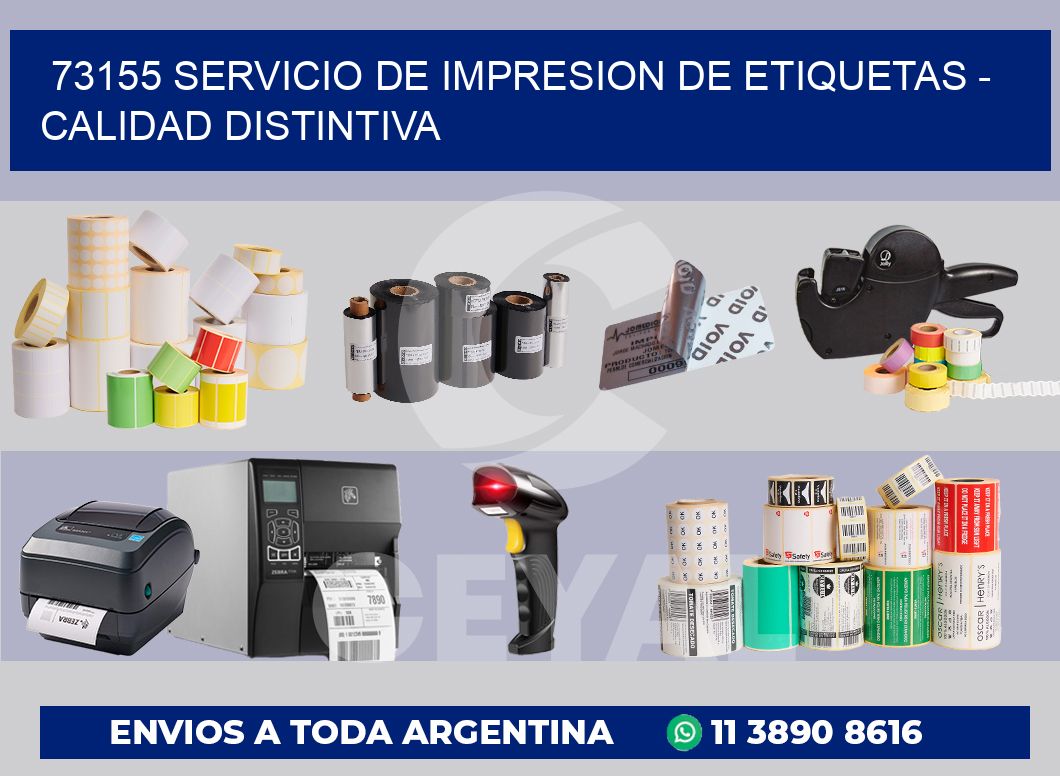 73155 SERVICIO DE IMPRESION DE ETIQUETAS - CALIDAD DISTINTIVA