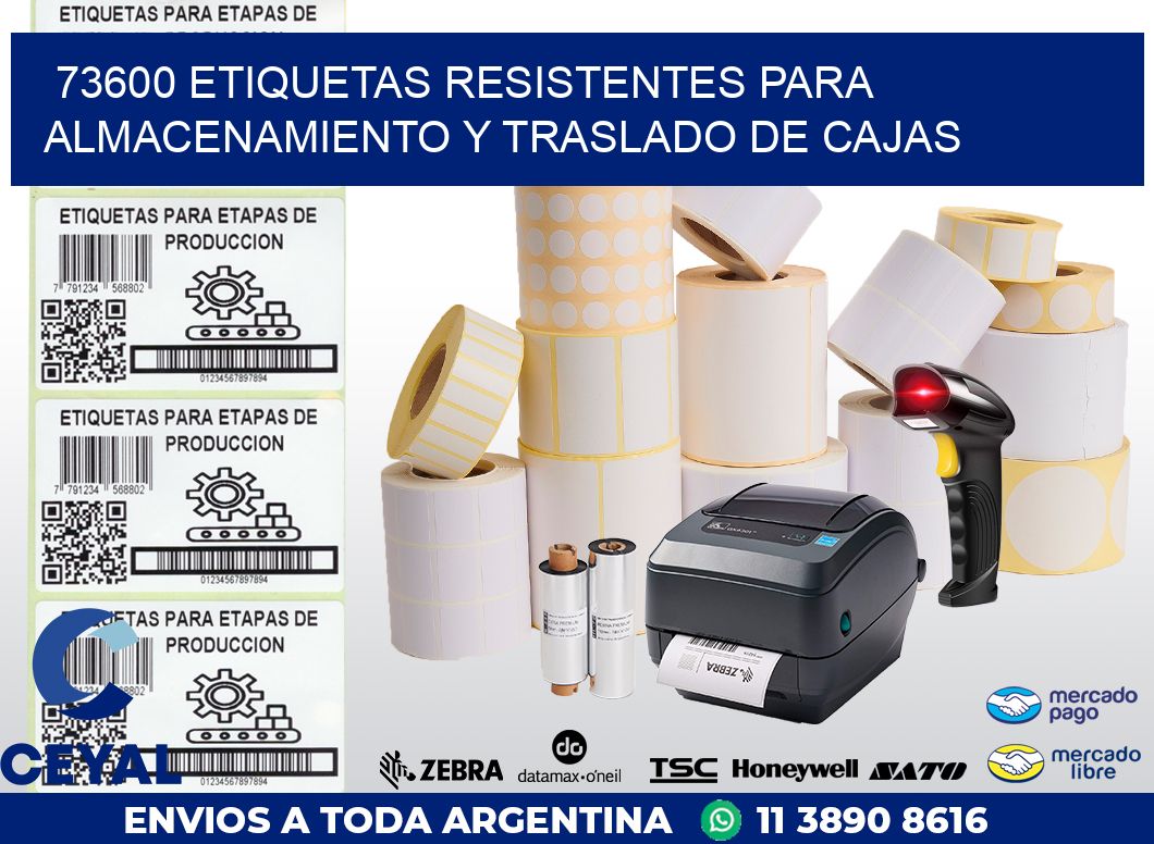 73600 ETIQUETAS RESISTENTES PARA ALMACENAMIENTO Y TRASLADO DE CAJAS