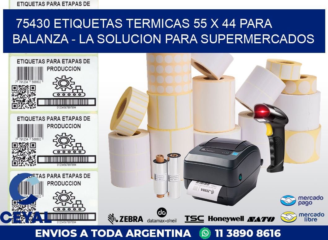 75430 ETIQUETAS TERMICAS 55 X 44 PARA BALANZA – LA SOLUCION PARA SUPERMERCADOS