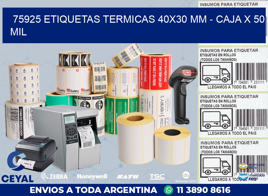 75925 ETIQUETAS TERMICAS 40X30 MM - CAJA X 50 MIL