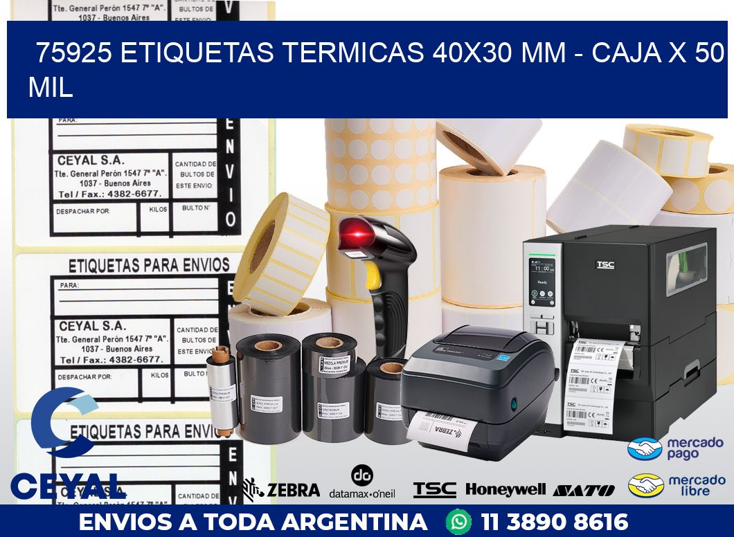 75925 ETIQUETAS TERMICAS 40X30 MM - CAJA X 50 MIL