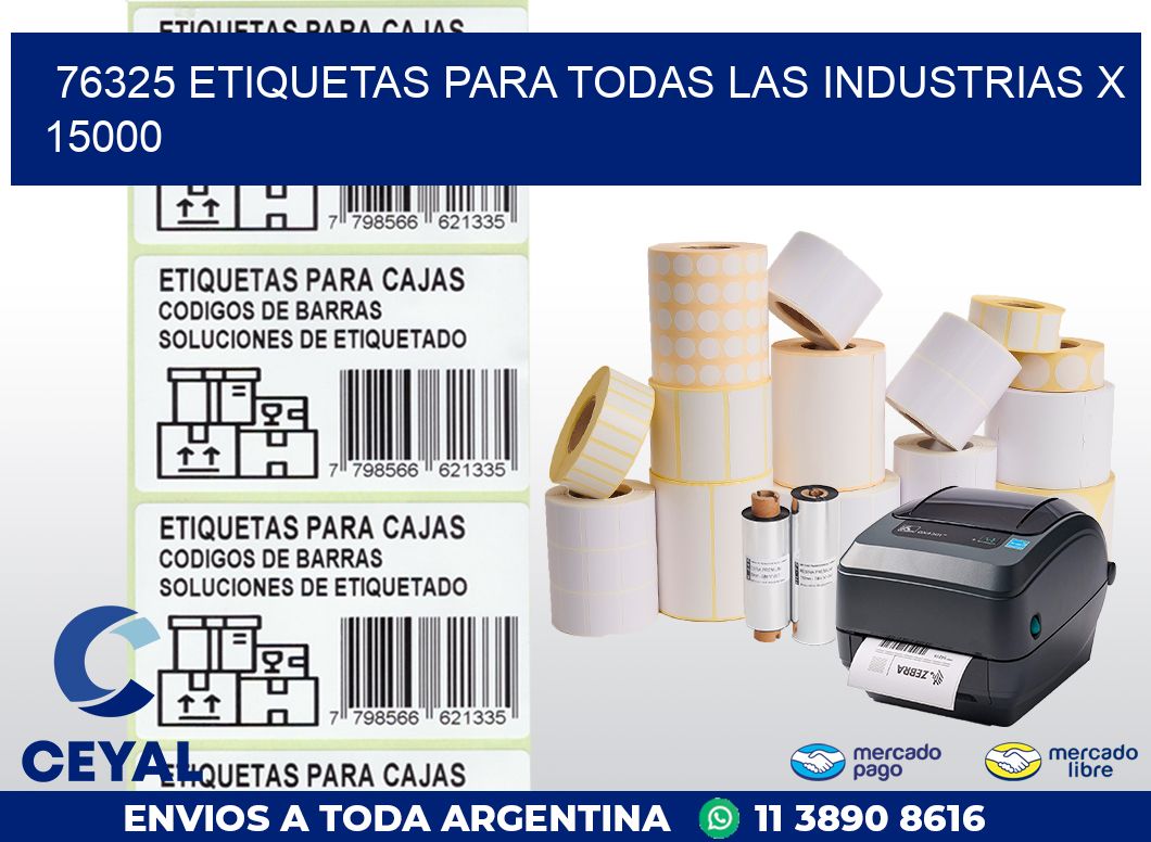 76325 ETIQUETAS PARA TODAS LAS INDUSTRIAS X 15000