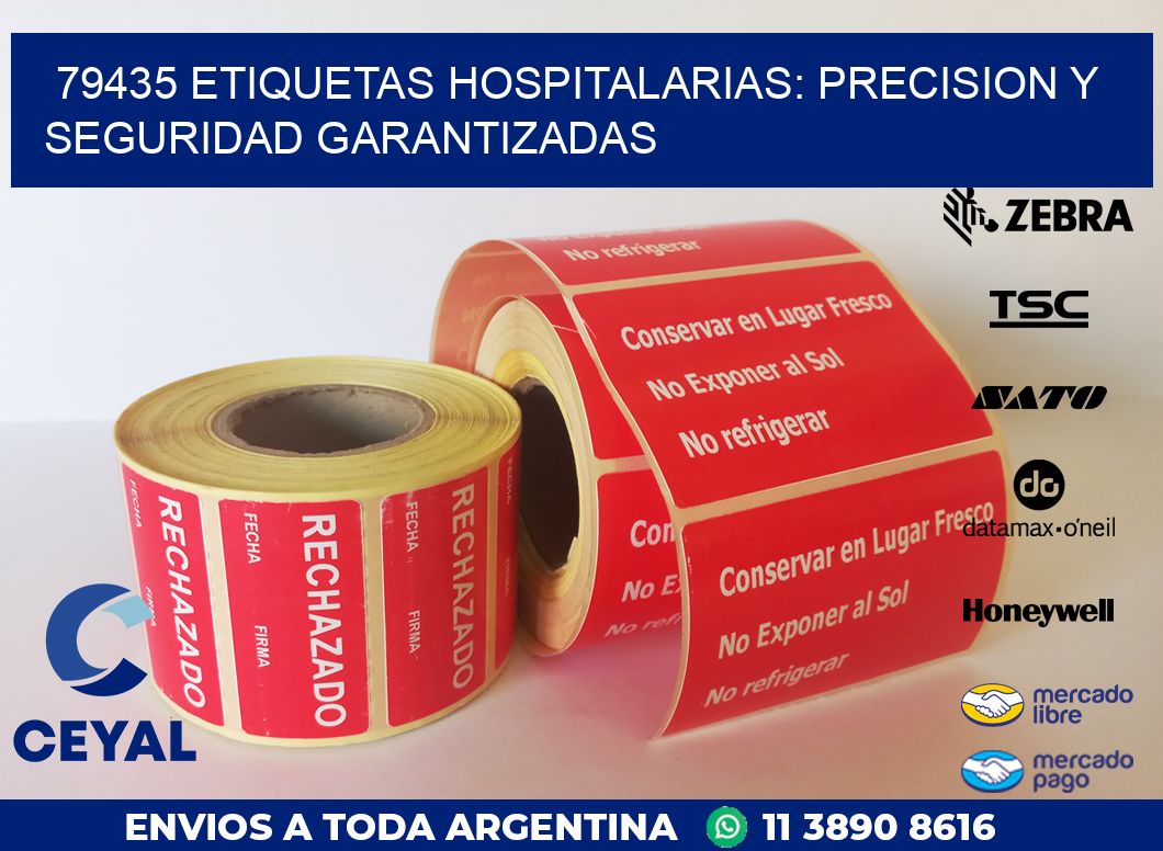 79435 ETIQUETAS HOSPITALARIAS: PRECISION Y SEGURIDAD GARANTIZADAS