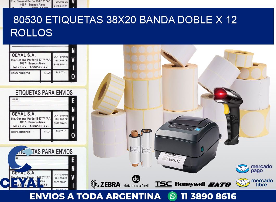 80530 ETIQUETAS 38X20 BANDA DOBLE X 12 ROLLOS
