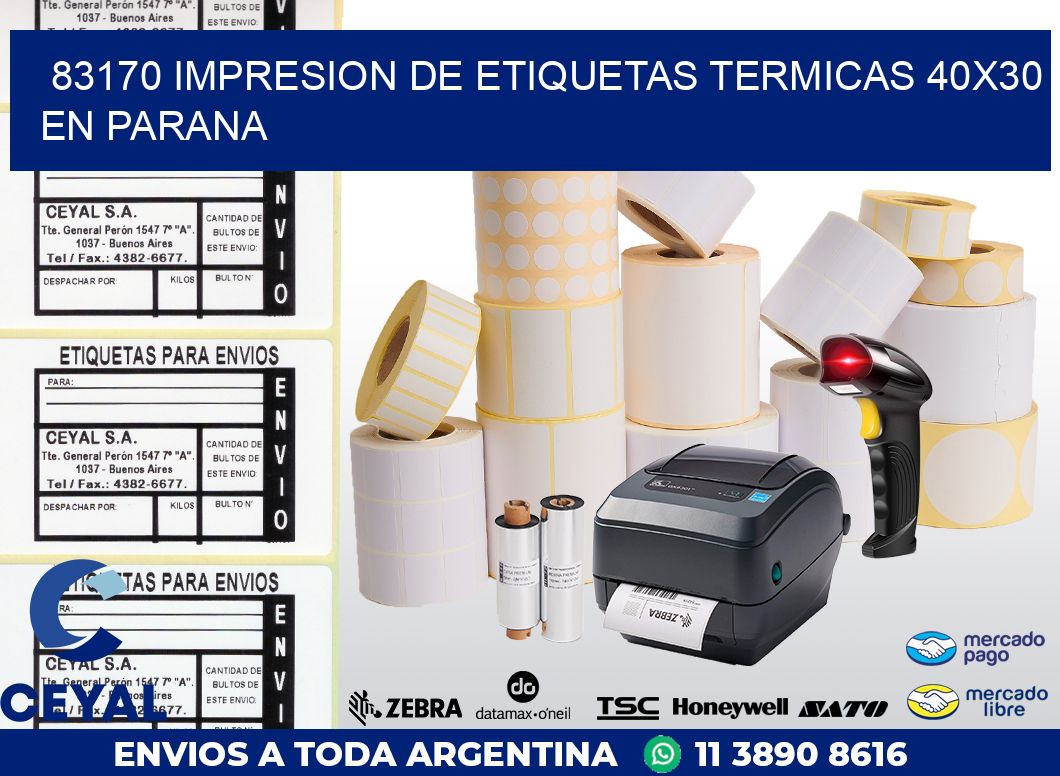 83170 IMPRESION DE ETIQUETAS TERMICAS 40X30 EN PARANA