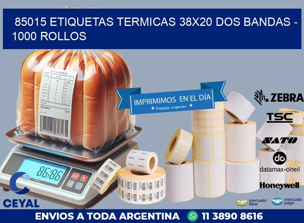 85015 ETIQUETAS TERMICAS 38X20 DOS BANDAS – 1000 ROLLOS