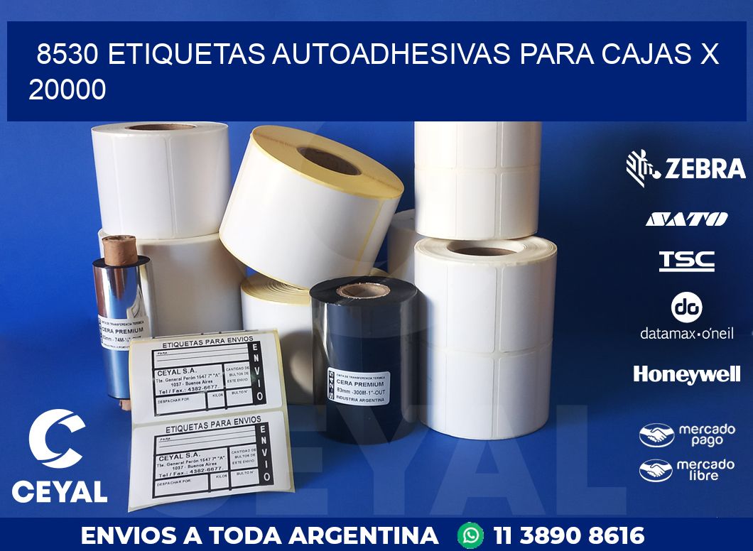 8530 ETIQUETAS AUTOADHESIVAS PARA CAJAS X 20000