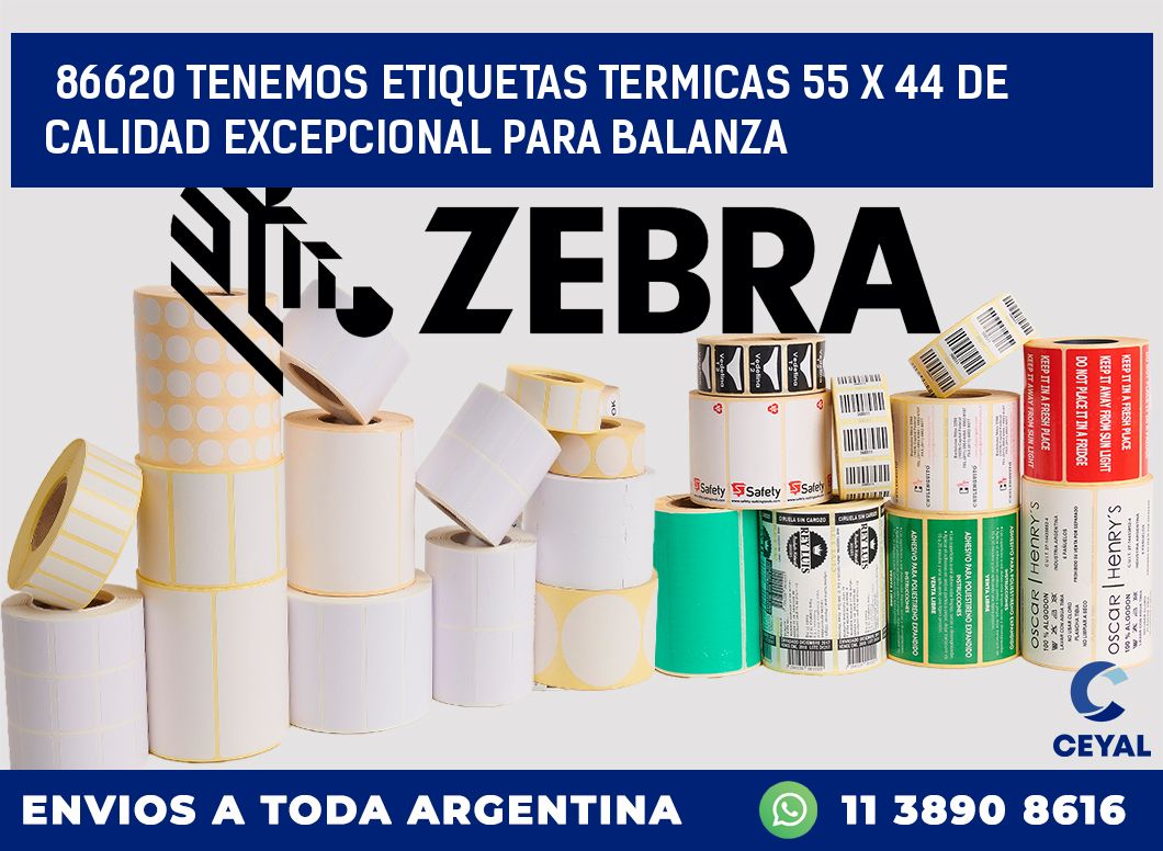 86620 TENEMOS ETIQUETAS TERMICAS 55 X 44 DE CALIDAD EXCEPCIONAL PARA BALANZA