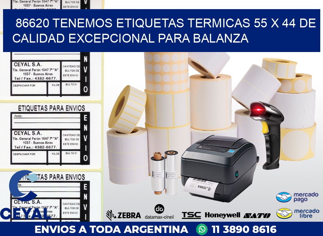 86620 TENEMOS ETIQUETAS TERMICAS 55 X 44 DE CALIDAD EXCEPCIONAL PARA BALANZA