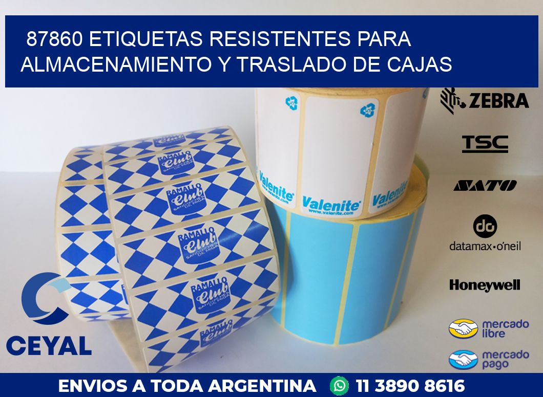 87860 ETIQUETAS RESISTENTES PARA ALMACENAMIENTO Y TRASLADO DE CAJAS