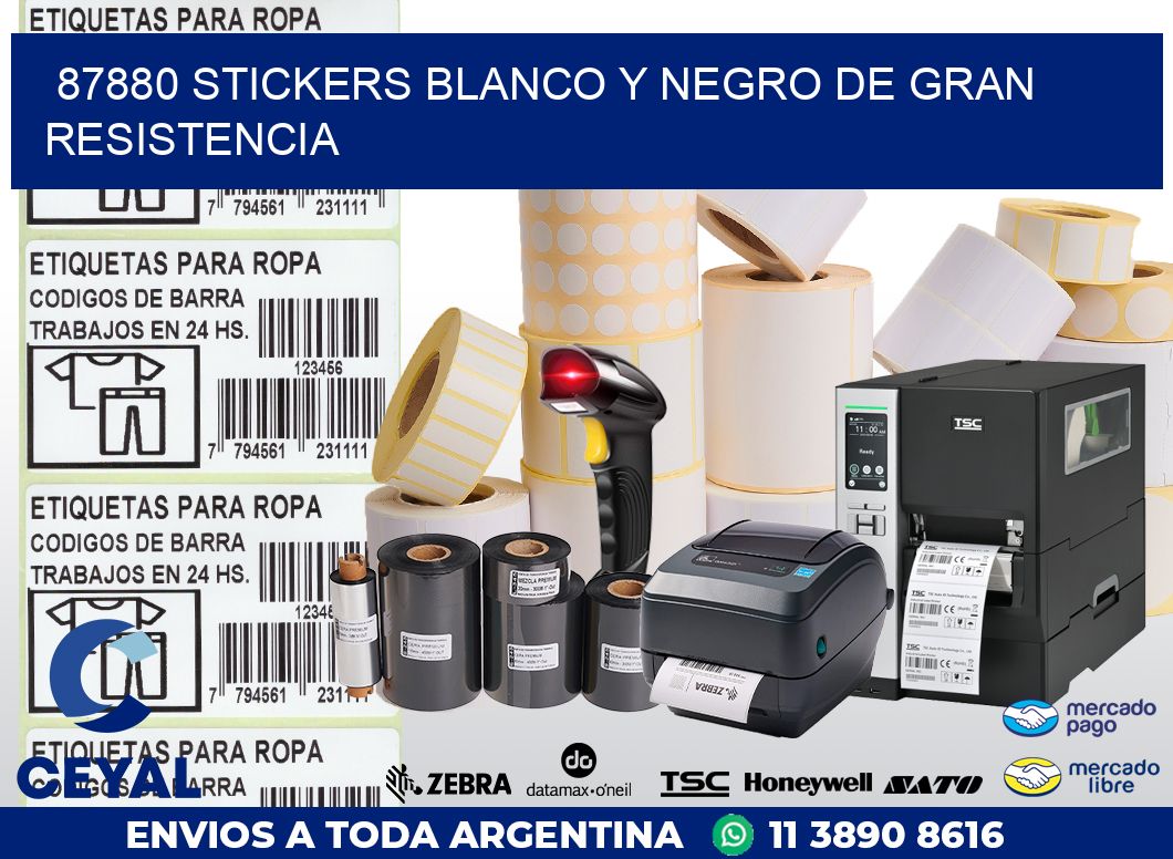 87880 STICKERS BLANCO Y NEGRO DE GRAN RESISTENCIA