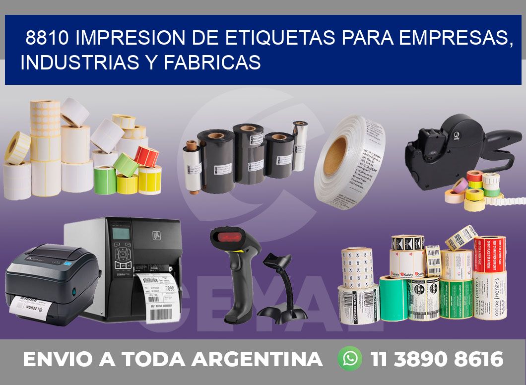 8810 IMPRESION DE ETIQUETAS PARA EMPRESAS, INDUSTRIAS Y FABRICAS