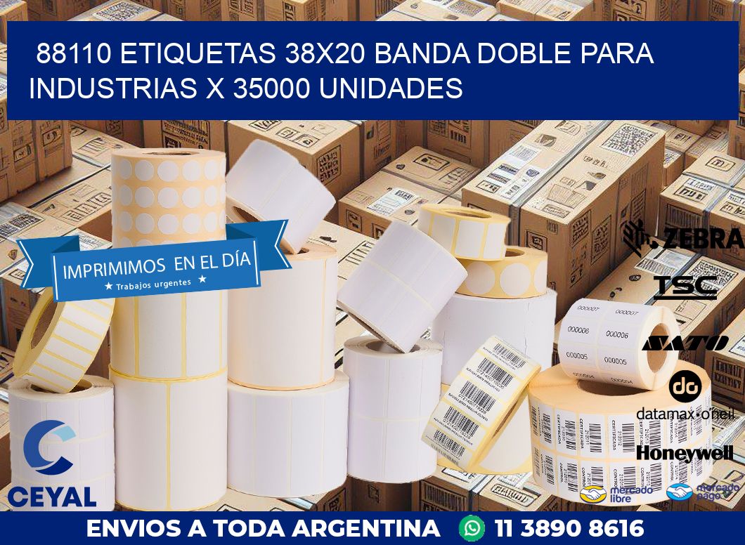88110 ETIQUETAS 38X20 BANDA DOBLE PARA INDUSTRIAS X 35000 UNIDADES