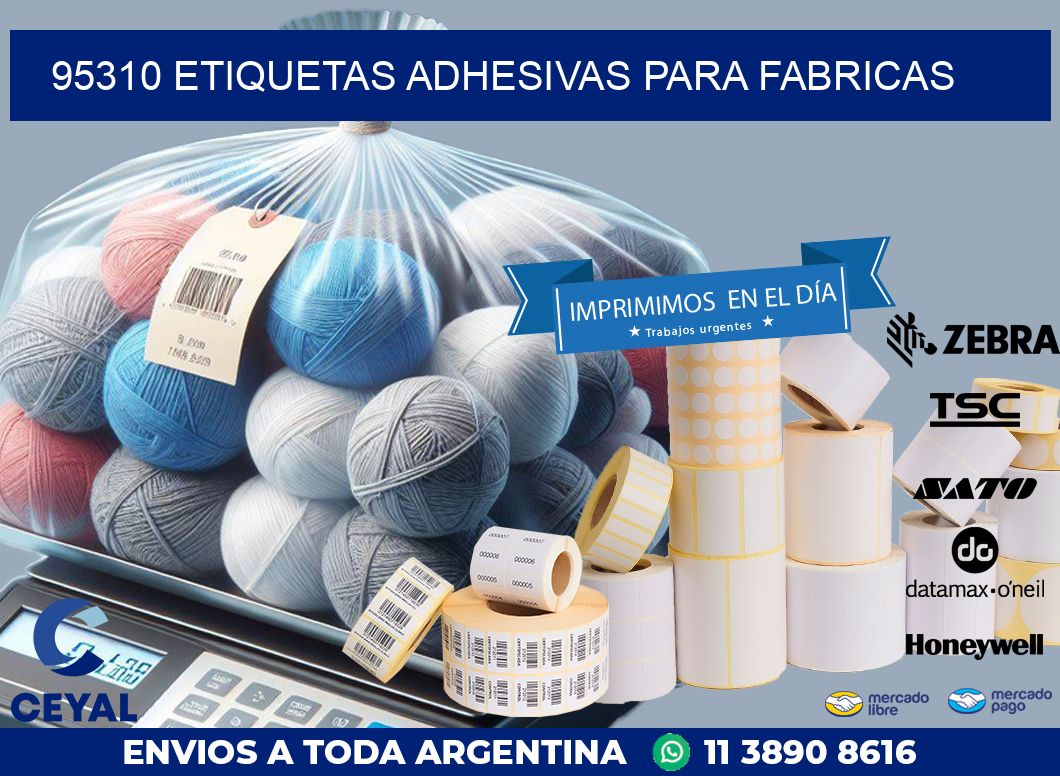 95310 ETIQUETAS ADHESIVAS PARA FABRICAS